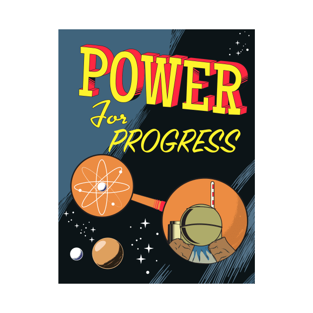 Power For Progress Vintage Science poster by nickemporium1