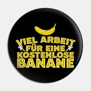 Viel Arbeit Fur Eine Kostenlose Banane Laufen Pin