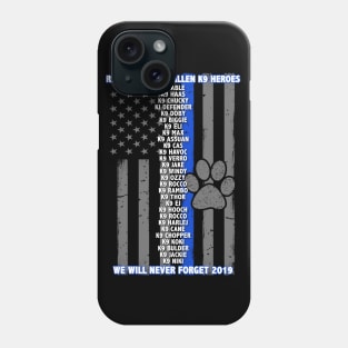 2019 Police K9 Memorial - Thin Blue Line Family Phone Case