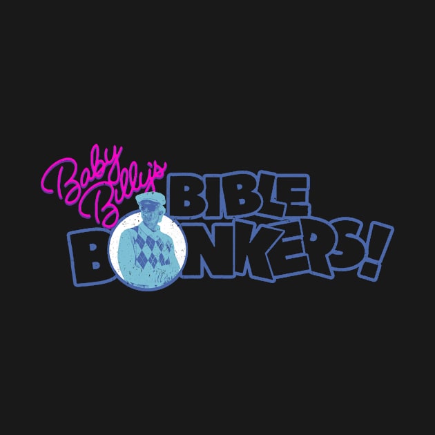 Baby Billy's Bible Bonkers Retro by Krisna Pragos