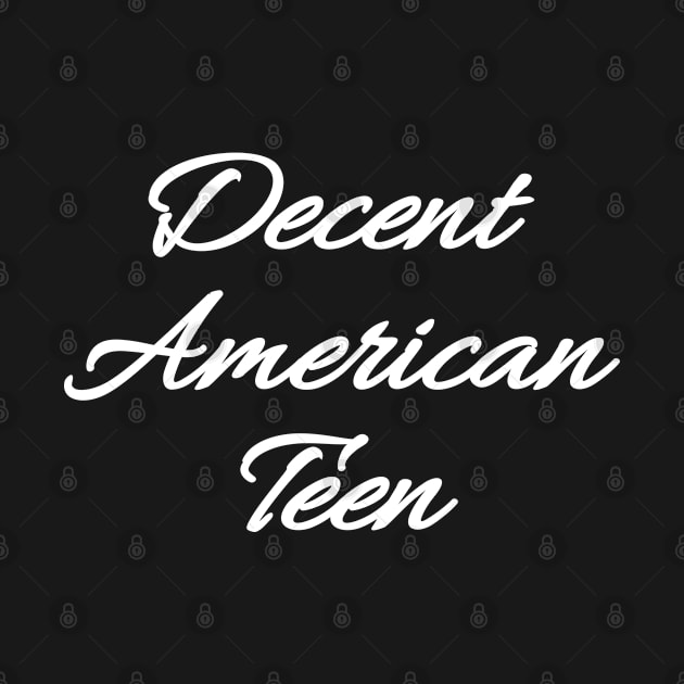 Decent American Teen by amitsurti