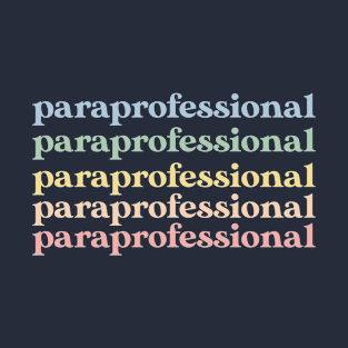 Funny Paraprofessional Gift Para Gift Retro Paraprofessional T-Shirt