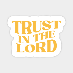 Trust in the Lord Magnet