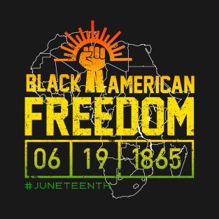 Black American Freedom Black History Juneteenth Vintage T-Shirt