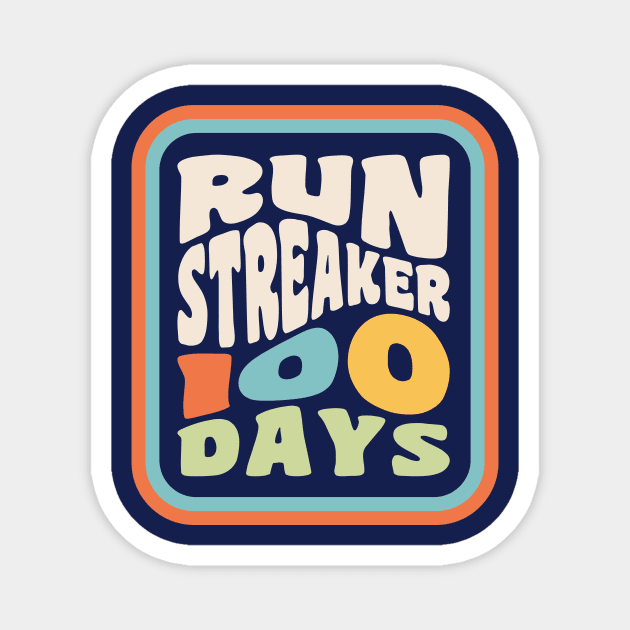 Run Streak Run Streaker 100 Days of Running Magnet by PodDesignShop