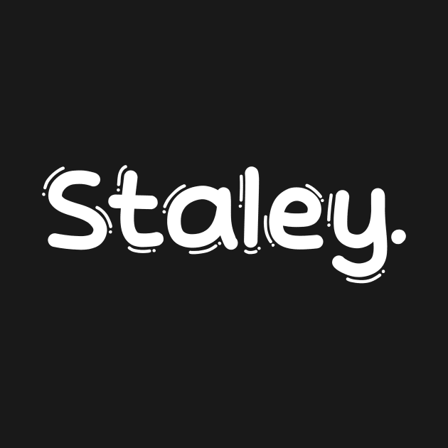 Staley. by Absign