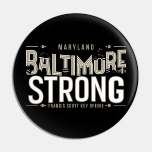 Baltimore Strong Pin