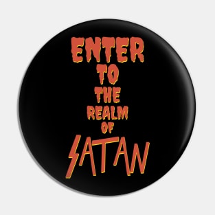Vintage Enter To The Realm Of Satan Heavy Metal Thrash Aesthetic Pin
