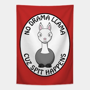 No drama llama cuz spit happens Tapestry