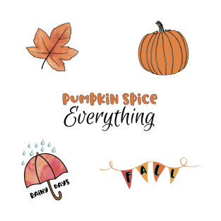 Pumpkin spice everithing, umbrella, fall themed pack T-Shirt