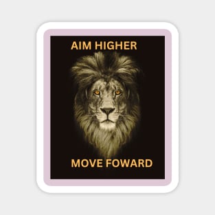 Aim higher move forward Magnet