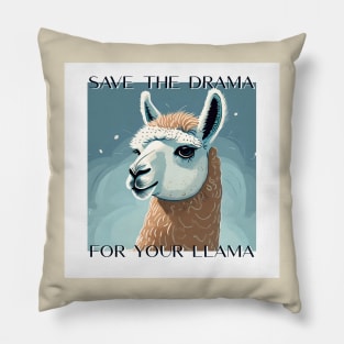 Save the Drama for your LLAMA! Pillow