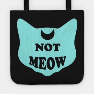 Not Meow (Pastel Blue) Tote