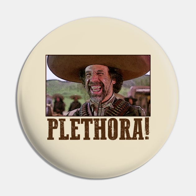 El Guapo Plethora Pin by BigOrangeShirtShop