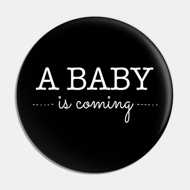 A Baby is Coming 2018 Pin by marcrosendahle