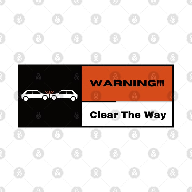 Clear The Way!!! by LynxMotorStore