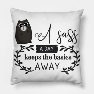 A Sass a Day Cute Cat Pillow