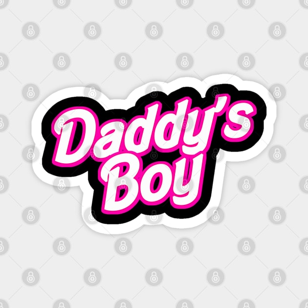 Daddy's Boy Magnet by Haygoodies