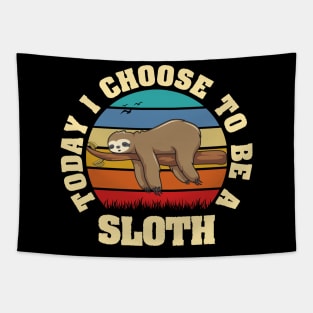 I like Sloth Funny vintage lover Today I choose to be a Sloth Tapestry