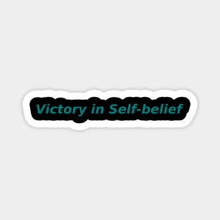 Victory in Self-belief Magnet