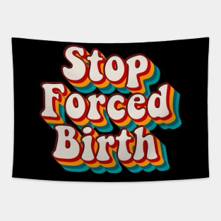 Stop Forced Birth Tapestry