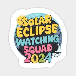 Solar Eclipse Watching Squad 2024 Magnet