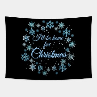 I'll Be Home For Christmas Tapestry