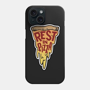 Rest In Pizza - Full Color Phone Case