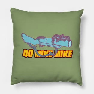 40 Mike Mike Pillow