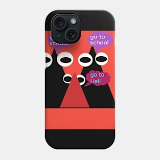 GO TO HELL!! Phone Case