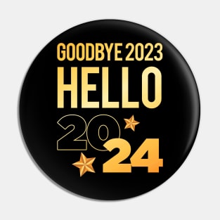 Goodbye 2023 Hello 2024 New Year Party Pin