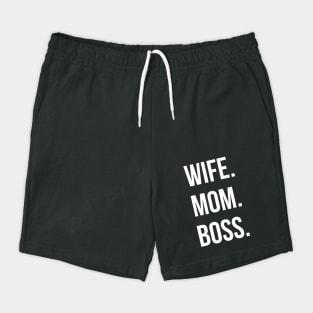 Wife Mom Boss Shorts