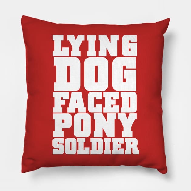 Lying Dog Faced Pony Soldier Pillow by C E Richards