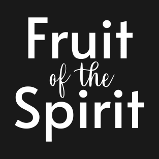 Fruit of the Spirit T-Shirt