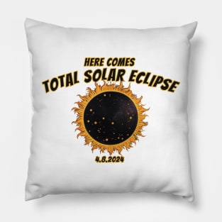 Here Comes Solar Eclipes 2024 Pillow