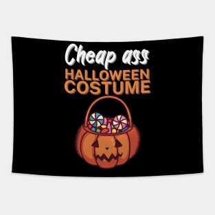 Cheap ass halloween costume Tapestry