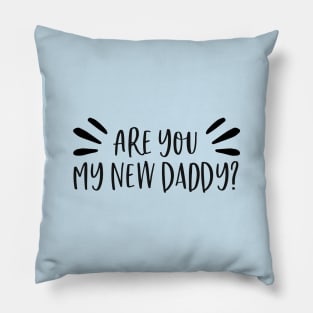 Are you my new daddy? Gilmore Girls Pillow