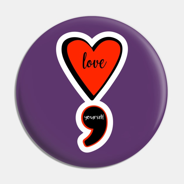 Love yourself Love can save Suicide prevention Pin by FamilyCurios