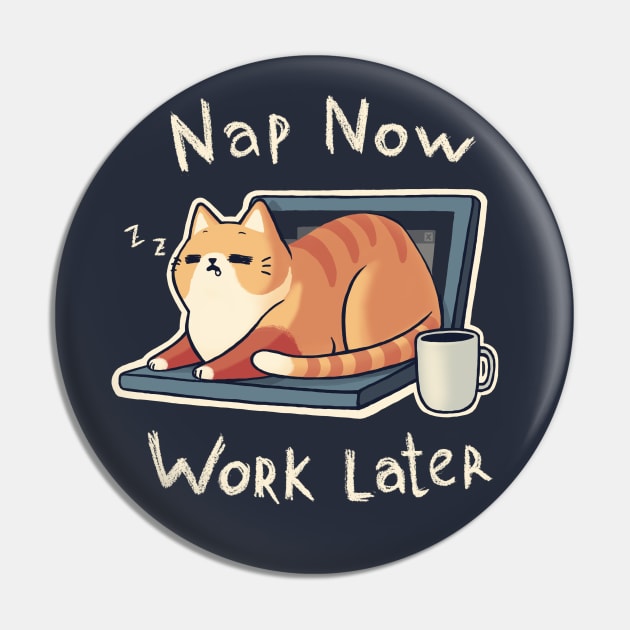 Priorities Nap - Procrastination Cute Cat - Funny Computer Coffee Pin by BlancaVidal