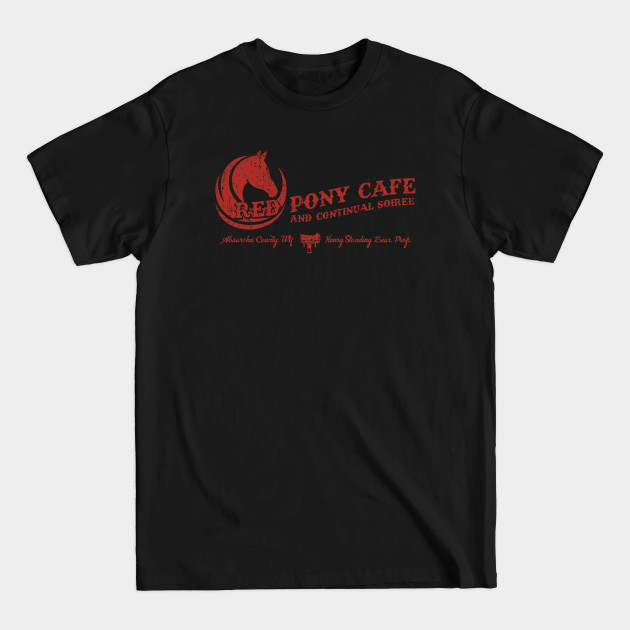 Red Pony Cafe from Longmire - Longmire - T-Shirt