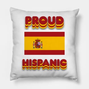 Proud Hispanic Pillow