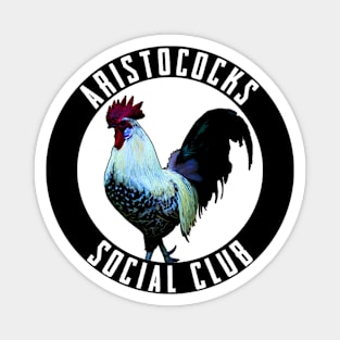 Aristococks Social Club Magnet