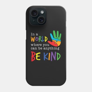 Be Kind - Autism Awareness Phone Case