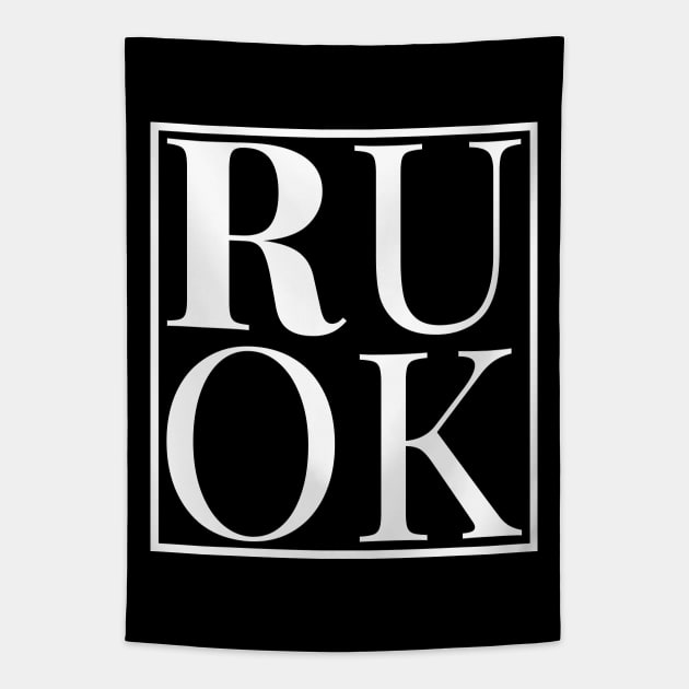 RUOK - WHITE Tapestry by My Tiny Apartment