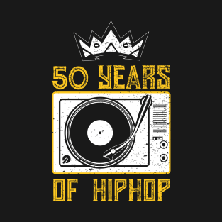 50 years of Hip Hop - The Turntable King T-Shirt