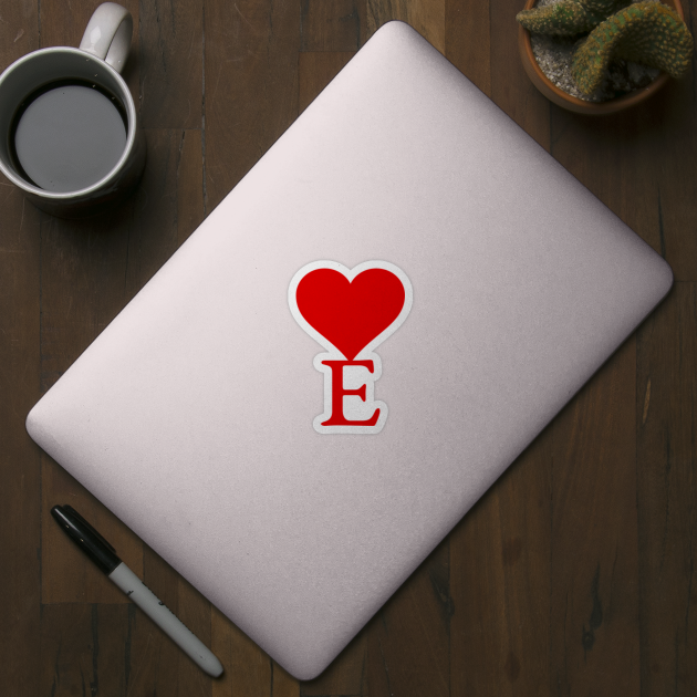 Heart With Letter Initial E Initial E With Red Heart Sticker Teepublic