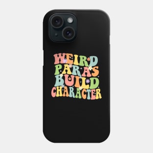 Groovy Teacher  Paras Build Character Back To School Phone Case