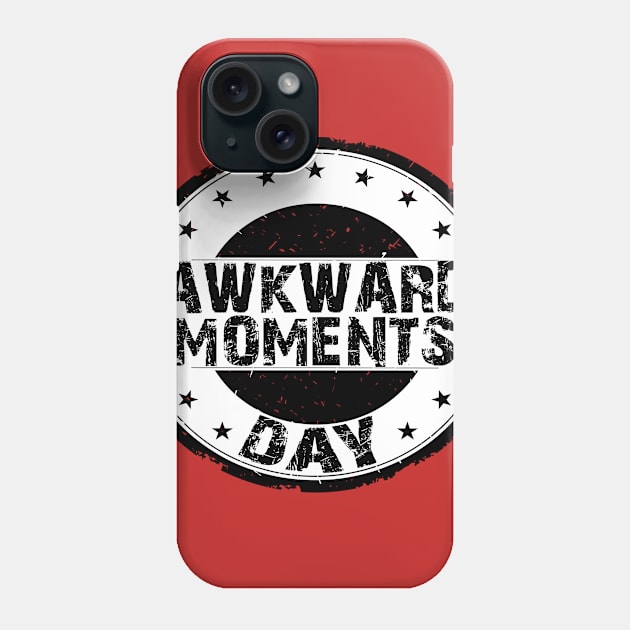 18th March - Awkward Moments Day Phone Case by fistfulofwisdom