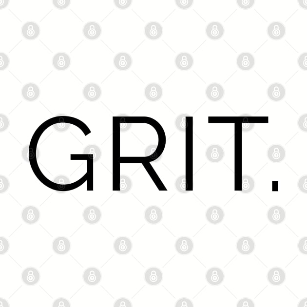 Grit. Determined to Succeed by tnts