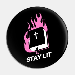 Stay Lit Pin